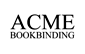 ACME Bookbinding