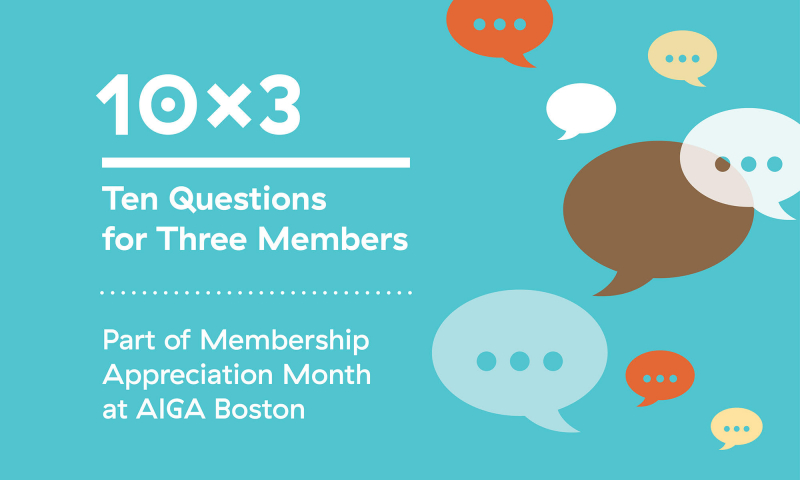Ten Quick Questions | AIGA Boston