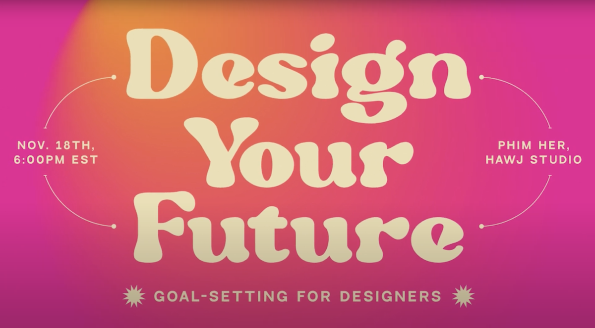 Design Your Future - Goal Setting for Designers - BostonAIGA Boston